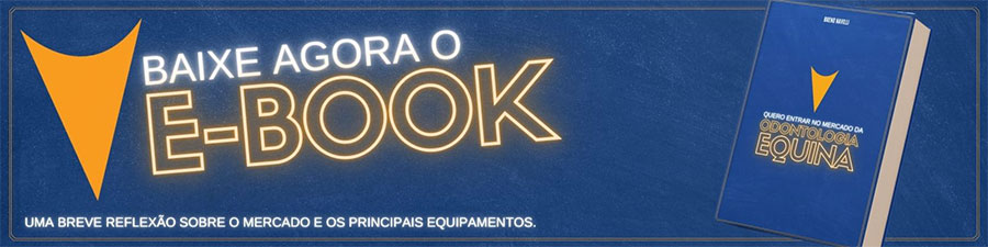 Baixe nosso E-book sobre Odontologia Equina